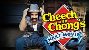 Cheech & Chong's Next Movie