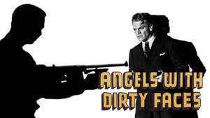 Angels with Dirty Faces