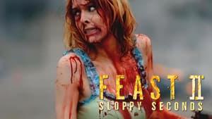 Feast II: Sloppy Seconds