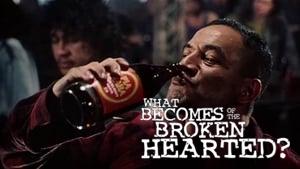 What Becomes of the Broken Hearted?