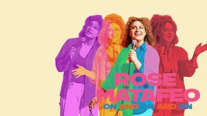 Rose Matafeo: On and On and On