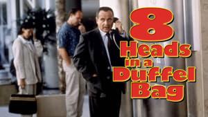 8 Heads in a Duffel Bag