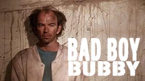 Bad Boy Bubby