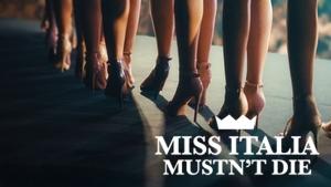 Miss Italia Mustn't Die
