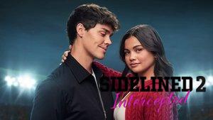 Sidelined 2: Intercepted