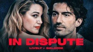 In Dispute: Lively v. Baldoni