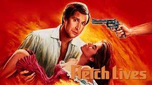 Fletch Lives