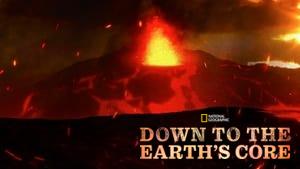 Down To The Earth's Core