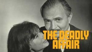 The Deadly Affair