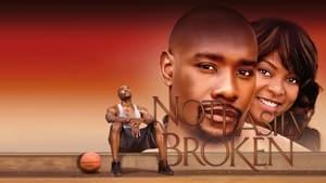 Not Easily Broken
