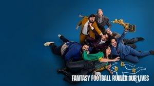 Fantasy Football Ruined Our Lives