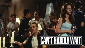 Can't Hardly Wait