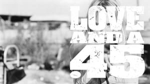 Love and a .45
