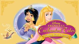 Disney Princess Enchanted Tales: Follow Your Dreams