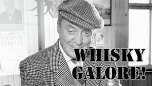 Whisky Galore!