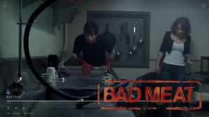 Bad Meat