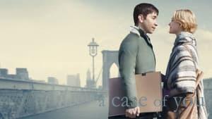 A Case of You