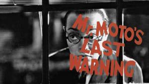 Mr. Moto's Last Warning