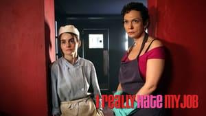 I Really Hate My Job