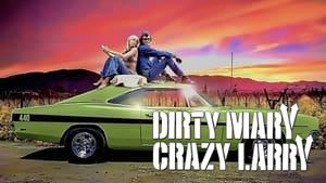 Dirty Mary Crazy Larry