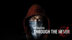 Metallica: Through the Never