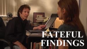 Fateful Findings