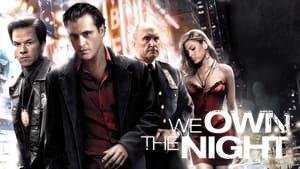 We Own the Night