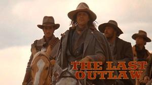 The Last Outlaw