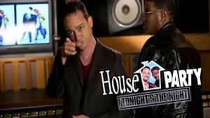 House Party: Tonight's the Night