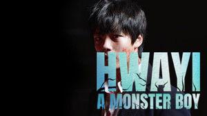 Hwayi: A Monster Boy