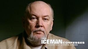 The Iceman Confesses: Secrets of a Mafia Hitman