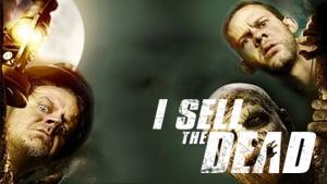 I Sell the Dead