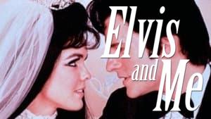 Elvis and Me