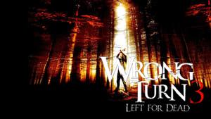Wrong Turn 3: Left for Dead