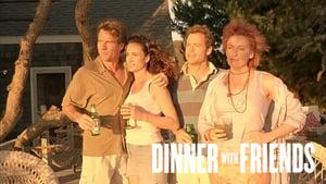 Dinner with Friends