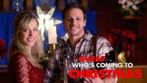 Guess Who's Coming to Christmas