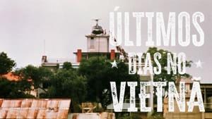 Last Days in Vietnam