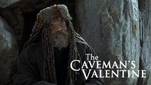 The Caveman's Valentine