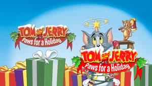 Tom and Jerry: Paws for a Holiday