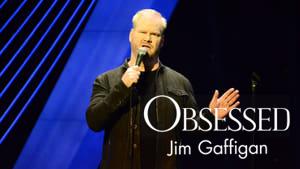 Jim Gaffigan: Obsessed