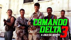 Delta Force 3: The Killing Game