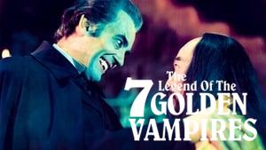 The Legend of the 7 Golden Vampires