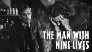 The Man with Nine Lives