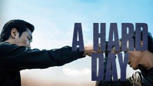A Hard Day