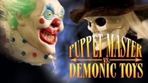 Puppet Master vs Demonic Toys