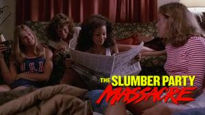 The Slumber Party Massacre