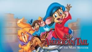 An American Tail: The Mystery of the Night Monster