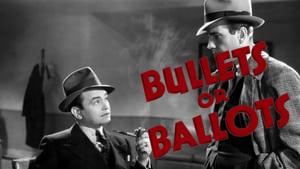 Bullets or Ballots