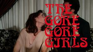 The Gore Gore Girls