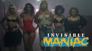 The Invisible Maniac